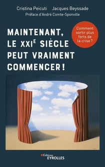 Maintenant, le XXIe siècle peut vraiment commencer ! comment sortir plus forts de la crise
