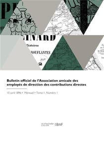 Bulletin officiel de l'Association amicale des employés de direction des contributions directes