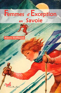 Femmes d'exception en Savoie