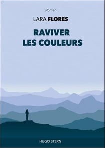 Raviver les couleurs.