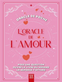 L'oracle de l'amour : oracle de poche