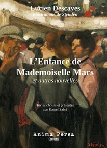 L'Enfance de Mademoiselle Mars : et autres nouvelles