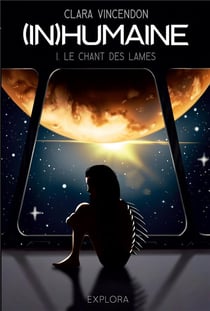(in)humaine : le chant des lames