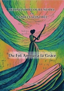Du fol amour a la grâce