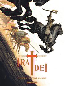 Ira dei Tome 3 : fureur normande