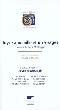 Joyce aux mille visages - l'oeuvre de joyce mcdougall