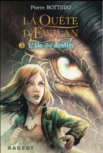 La quête d'Ewilan Tome 3 : l'île du destin