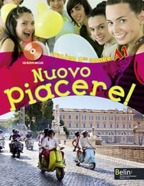 NUOVO PIACERE! : italien - 1ère année - manuel de l'élève