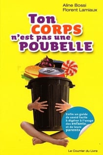Ton corps n'est pas une poubelle