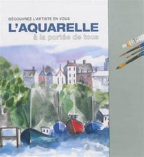 L'aquarelle - à la portée de tous - coffret