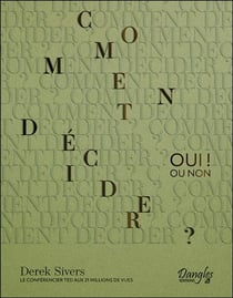 Comment décider ? oui ! ou non