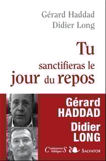 Tu sanctifiera le jour du repos