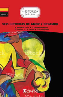 Histoires faciles à lire : seis historias de amor y desamor