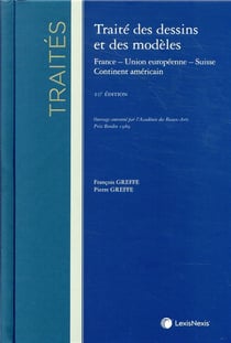 Traité des dessins et modèles - France - Union européenne - Suisse - Continent américain (10e édition)