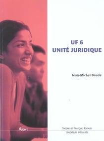 U.f.6 unite juridique - educateurs specialises