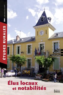 Revue études rurales n.204 : élus locaux et notabilités
