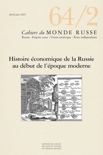 Cahiers du Monde russe, n° 64, 2/avril-juin 2023