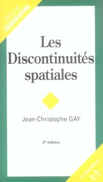 DISCONTINUITES SPATIALES (LES) (2e édition)