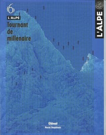 L'Alpe n.6 : tournant de millénaire