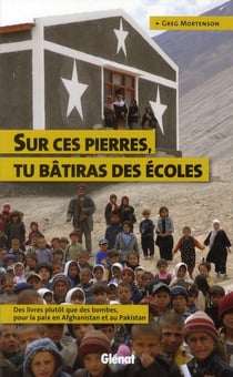 Sur ces pierres, tu bâtiras des écoles... des livres plutôt que des bombes, pour la paix en Afghanistan et au Pakistan