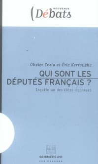 Qui sont les députés français ? enquête sur des élites inconnues