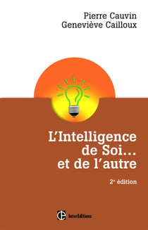 L'intelligence de soi... et de l'autre (2e édition)