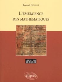 L'Emergence des mathématiques - n°10