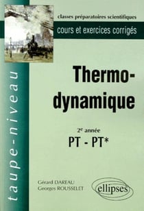Thermodynamique PT-PT* - Cours et exercices corrigés