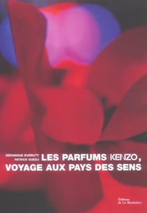 Parfums kenzo, voyage au pays des sens (les)