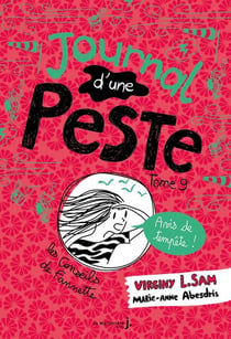 Journal d'une peste Tome 9 : avis de tempête !