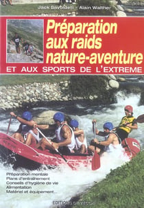 Le grand livre des raids
