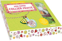 Mon super collier fruité