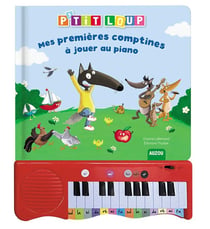 P'tit Loup : mes premieres comptines à jouer au piano