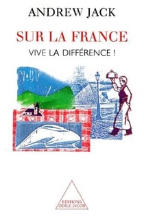 Sur la france - vive la différence !