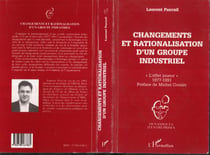 Changements et rationalisation d'un groupe industriel - «l'effet joueur», 1977-1991