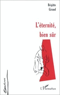 L'Eternite  Bien Sur