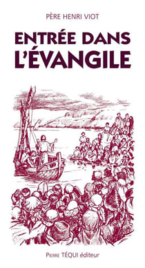 Entrée dans l'Evangile