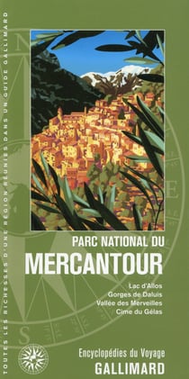 Parc national du Mercantour - lac d'Allos, gorges de Daluis