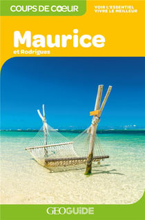 GEOguide coups de coeur : Maurice et Rodrigues (édition 2019)