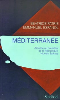 Méditerranée - adresse au président de la république, Nicolas Sarkozy