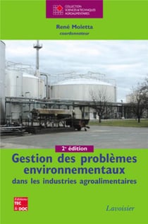 Gestion des problèmes environnementaux dans les industries agroalimentaires (2e édition)