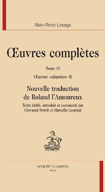 Oeuvres complètes t.10 - oeuvres «adaptées» t.2, nouvelles traduction de Roland l'Amoureux