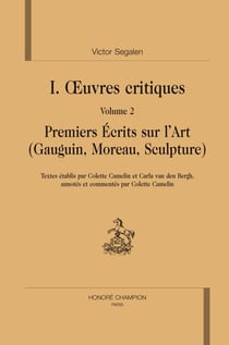 Oeuvres critiques t.2 - premiers écrits sur l'art (Gauguin, Moreau, sculpture)