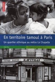 En territoire tamoul à Paris - un quartier ethnique au métro La Chapelle