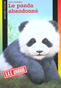 S.O.S. animaux t.305 - le panda abandonné