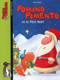 Pomino Pimento t.3 - Pomino Pimento et le Père Noël