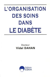 ORGANISATION DES SOINS DANS LE DIABETE