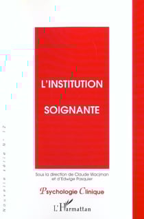 L'institution soignante