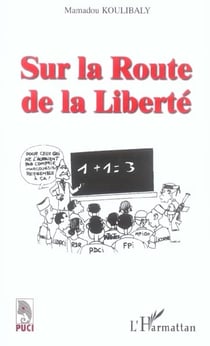 Sur la route de la liberte