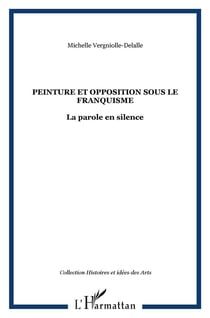 Peinture et opposition sous le franquisme : La parole en silence